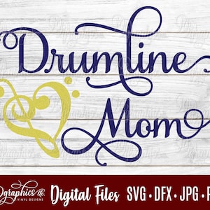 Drumline Mom SVG / Drumline SVG/ Drum Line / Marching Band / Band / Jpg Dxf Png / Digital Files / Silhouette Files/ Cricut Files