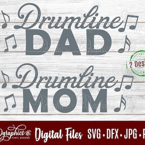 Drumline Mom SVG/ Drumline Dad SVG /Drum Line/ Band/ Marching Band/ Percussion /Jpg Dxf Png / Digital Files / Silhouette Files/ Cricut Files