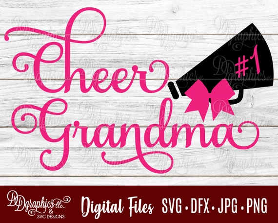 Download Cheer Grandma Svg Cheer Svg Cheerleading Svg Cheerleader Etsy