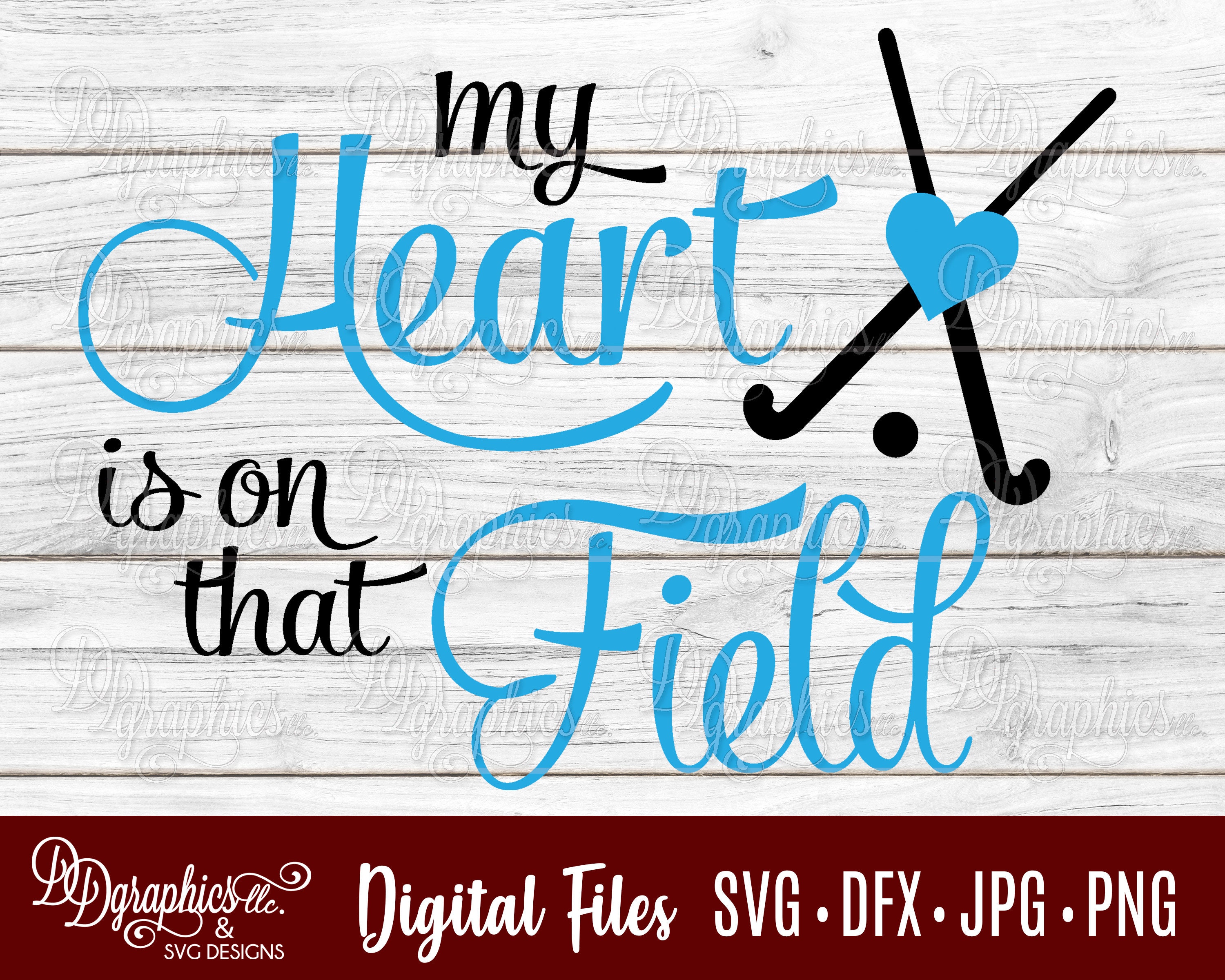 Download Heart Is On That Field Field Hockey Svg Field Hockey Svg File