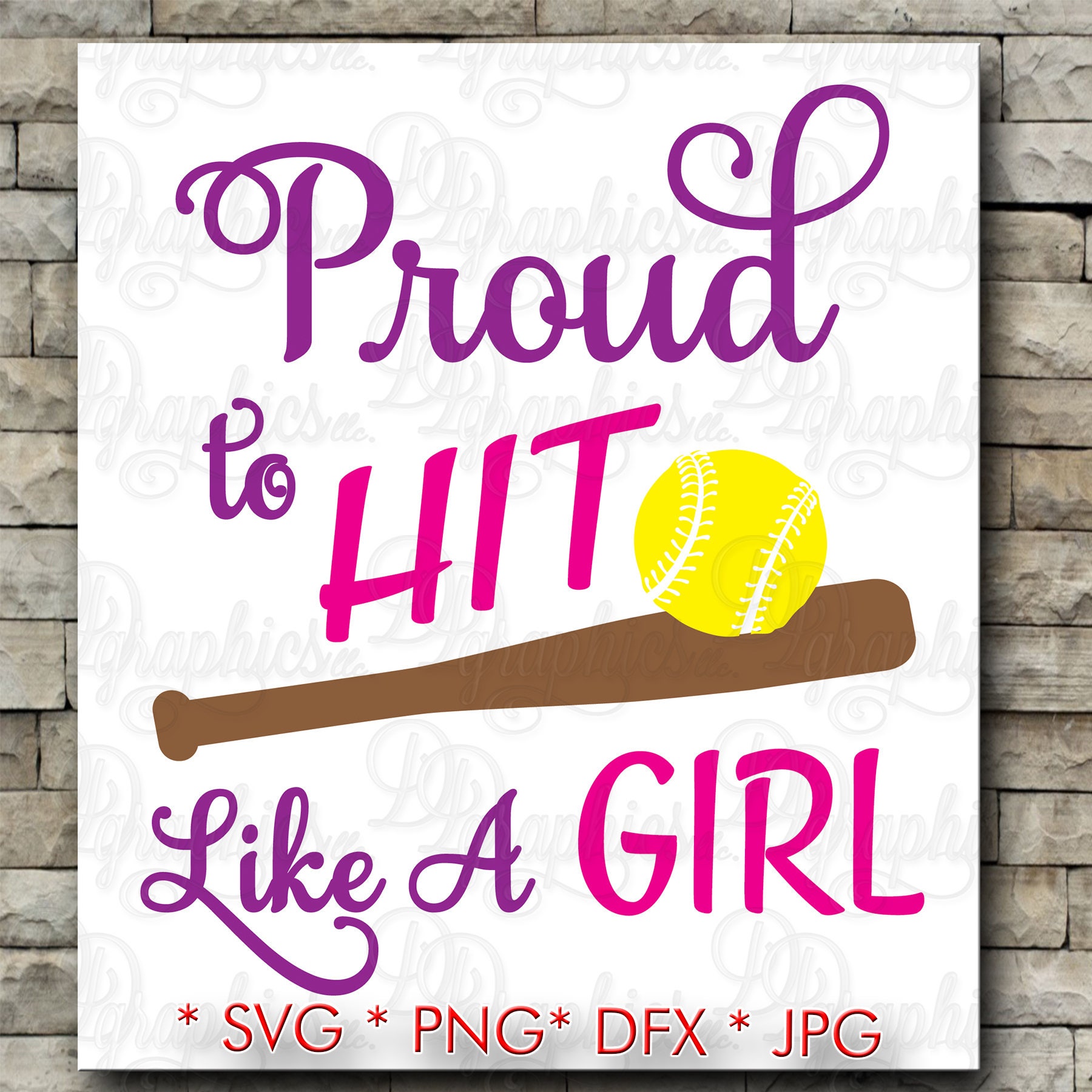 Proud to hit like a girl /Softball/ SVG File/ Jpg Dxf Etsy