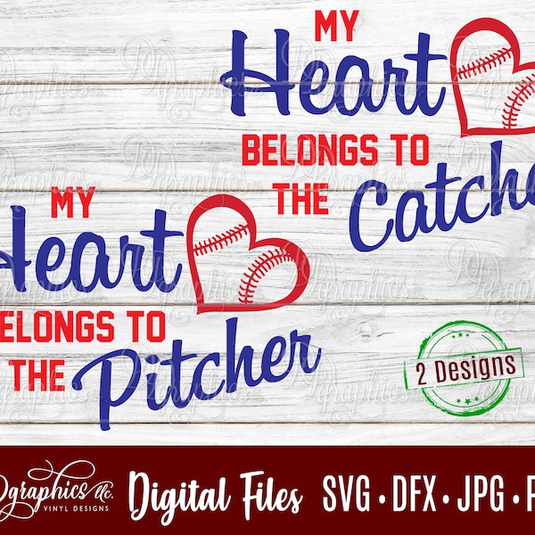 Heart belongs to the Pitcher SVG / Heart belongs to the Catcher SVG / Baseball/ SVG File /Digital Files/ Silhouette files / Cricut Files