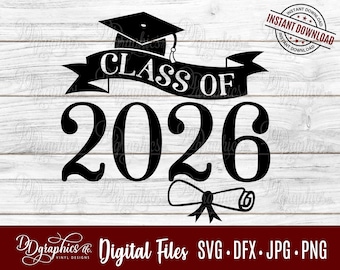 Class of 2026 SVG Digital Files, Graduate, Graduation, Cap and Diploma, Senior Year, Silhouette, Cricut, DIY, Laser, Cut, Tassel, Engrave