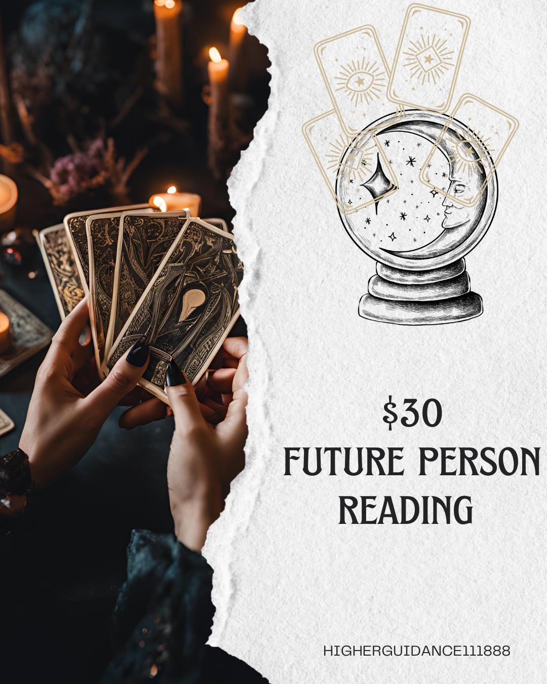 Future Person/Relationship Reading