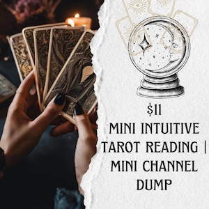 Mini Intuitive Tarot Reading - Mini Channel Dump