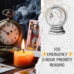 Op de afbeelding: Een afbeelding met een zakhorloge, tarotkaarten, een brandende kaars en een kristallen bol met een maanontwerp. De tekst luidt "$25 EMERGENCY 2-HOUR PRIORITY READING" en "HIGHERGUIDANCE111888". Rook wervelt op de achtergrond.