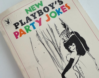 New Playboy's Party Jokes - Paperback Book - 1970 - First Edition - Saucy Party Jokes - Cartoons - LeRoy Neiman Art - 70's Decor Prop