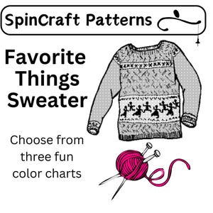 Könnte beinhalten: Eine Schwarzweißillustration eines gestrickten Pullovers mit einem Muster aus kleinen Figuren. Der Text "Favorite Things Sweater" befindet sich über dem Pullover. Der Text "Choose from three fun color charts" befindet sich unter dem Pullover. Es gibt eine Knäuel rosa Wolle und Stricknadeln.