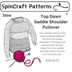 Op de afbeelding: Een zwart-witte lijntekening van een gebreide trui met een gestreept patroon. De trui wordt van boven naar beneden gebreid met behulp van de zadelschoudermethode. De tekst "SpinCraft Patterns" en "Top Down Saddle Shoulder Pullover" is opgenomen in de afbeelding. De tekst "Knit to Fit" is ook opgenomen in de afbeelding.