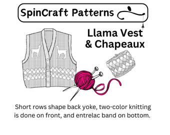 Llama Vest & Chapeaux Knitting Pattern for Handspun Yarn