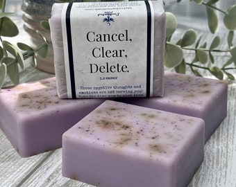 Cancel Clear Delete Soap | Cord Cutting |Reprogramming Mental Mindset | Ritual Soap | Listing is for individual 3.2 ounce bars