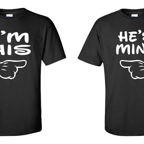 I'm His He's Mine Adult Unisex Couple t-shirts, Couple and Gay tees