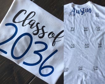 First day of school shirt Class of 2038, 2039, 2040 or any year grow with me. Graduation Shirt. Last day of school shirt. Kindergarten shirt
