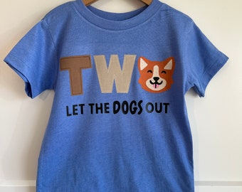TWO birthday shirt, TWO let the dogs out, puppy, dog, pet adoption, second, shirt, 2nd birthday, adventure party, two wild party, 2 birthday