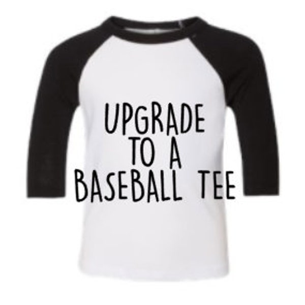 Upgrade any tee to a baseball tee. Smallest size currently available is 18m. Raglan, Baseball, 3/4 sleeve