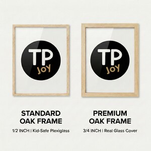 two different types of oak frames: a standard 1/2 inch frame and a premium 3/4 inch frame.