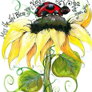 May include: Watercolor painting of a sunflower with a ladybug on top. The sunflower has yellow petals and green leaves. The text reads "May the Lord Bless You & Keep you... may His Face shine upon you!" Numbers 6:24-25.