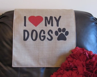 Headrest Cover"I LOVE MY DOGS" for Furniture,