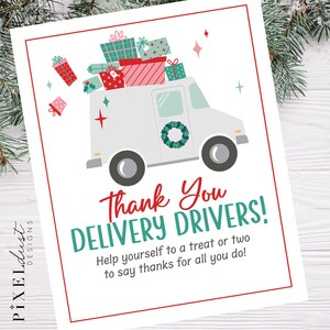 Puede incluir: Ilustraci&oacute;n de una furgoneta de reparto blanca con una corona navide&ntilde;a y regalos encima. El texto dice "Thank You DELIVERY DRIVERS! Help yourself to a treat or two to say thanks for all you do!" sobre fondo blanco.