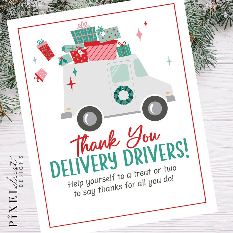 Puede incluir: Ilustraci&oacute;n de una furgoneta de reparto blanca con una corona navide&ntilde;a y regalos encima. El texto dice "Thank You DELIVERY DRIVERS! Help yourself to a treat or two to say thanks for all you do!" sobre fondo blanco.