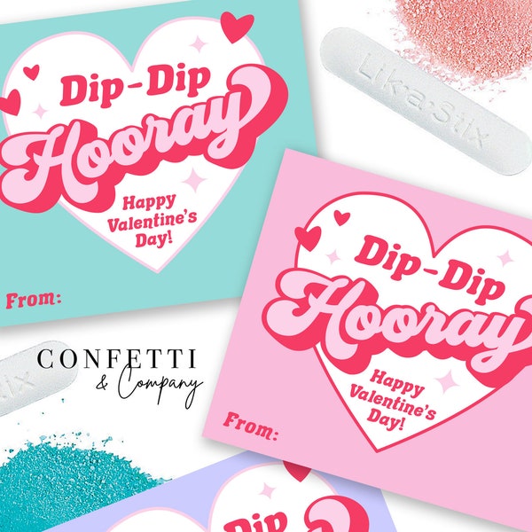 Dip Candy Wrapper Valentines, Printable Valentine Cards for Kids, Fun Valentine's Day Card for School, PDF File, Retro Classroom Valentines