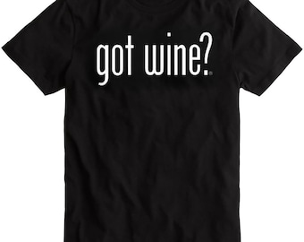 Got Wine?® Short Sleeve T-Shirt