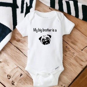 My big brother is a pug onesie®, Pug baby bodysuit, Newborn baby onesie®, Dog onesie®, Baby shower gift, Dog sibling