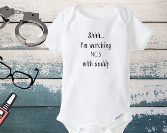 NCIS baby onesie® shhh I'm watching NCIS with daddy, Tv show bodysuit crime TV, baby shower gift ncis funny or mommy uncle Aunt baby onesie®