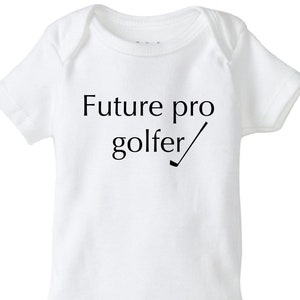 Future pro golfer, baby golfer, golf baby onesie, golf bodysuit, cute baby onesie, unisex baby shirt, sports baby, golfers onesie, newborn
