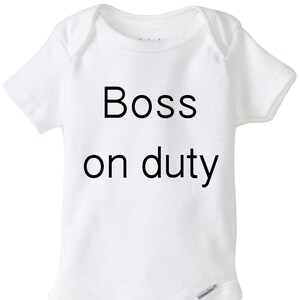 Boss on duty Onesie®, boss baby, the boss baby, baby shower, baby bodysuit, new baby gift, funny onesie®, baby boss, boss baby shirt, baby