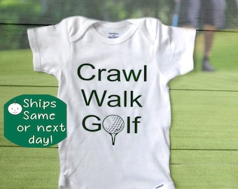 Crawl walk golf baby onesie, golfer, golf baby shirt, golfing, cute baby onesies, baby golf, dad onesie, golf baby gift, baby shower gift