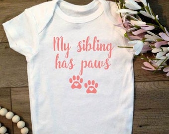 My sibling has paws, Baby announcement onesie®, Dog baby onesie®, Baby shower gift,  Paw print baby bodysuit, Short/long sleeve onesie®