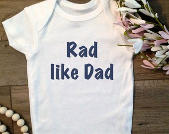 Rad like Dad, Rad like Dad baby onesie®, Daddy baby onesie®, Baby boy bodysuit, Short/long sleeve onesie®, Baby shower gift, Cute boy shirt