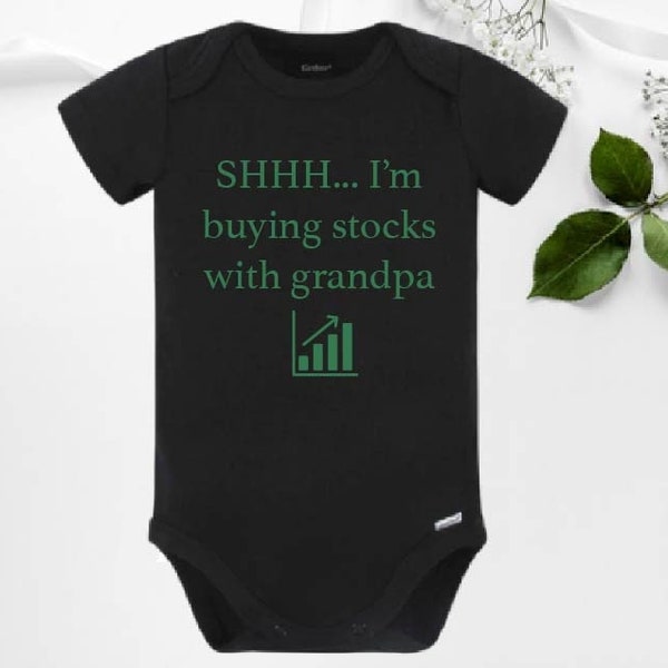 SHHH I'm buying stocks with grandpa, Stocks baby onesie®/toddler shirt, Baby shower gift, Black baby onesie®, Stock market bodysuit