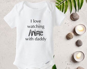 Anime baby onesie®, I love watching Anime with daddy, Japanese Animation, Unisex baby onesie®, Baby shower gift, Funny baby bodysuit