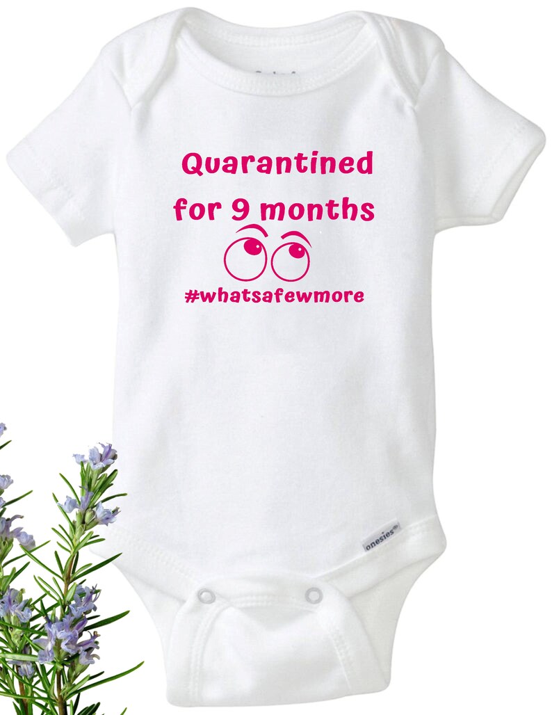 Quarantined Baby Onesie\u00ae funny Baby shower Gift Gerber Hash Tag Whats a few more Quarantined for 9 months Baby Shirt One Piece