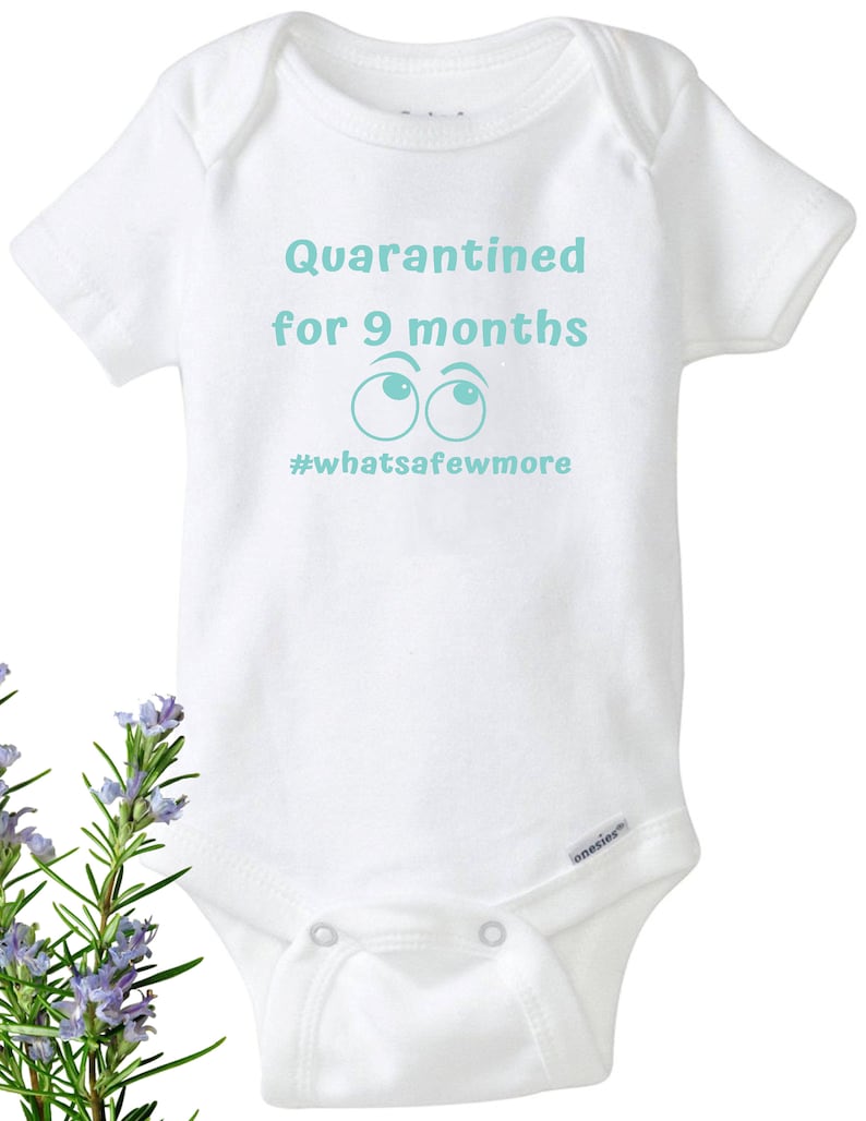 Quarantined Baby Onesie\u00ae funny Baby shower Gift Gerber Hash Tag Whats a few more Quarantined for 9 months Baby Shirt One Piece