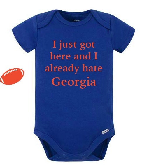 Je viens d’arriver ici et je déteste déjà la Géorgie, Blue football onesie®, Florida baby onesie®, Toddler shirt, Georgia onesie® Georgia football