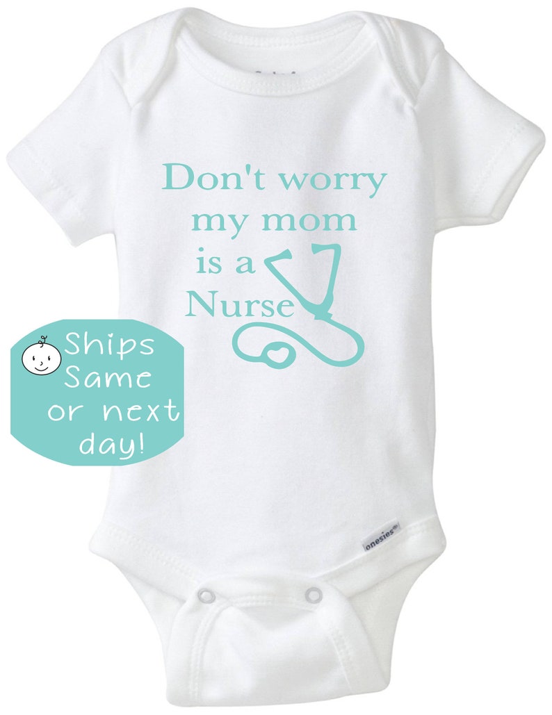 Don't Worry My Mom is a Nurse Onesie Funny Bodysuit Mom | Etsy