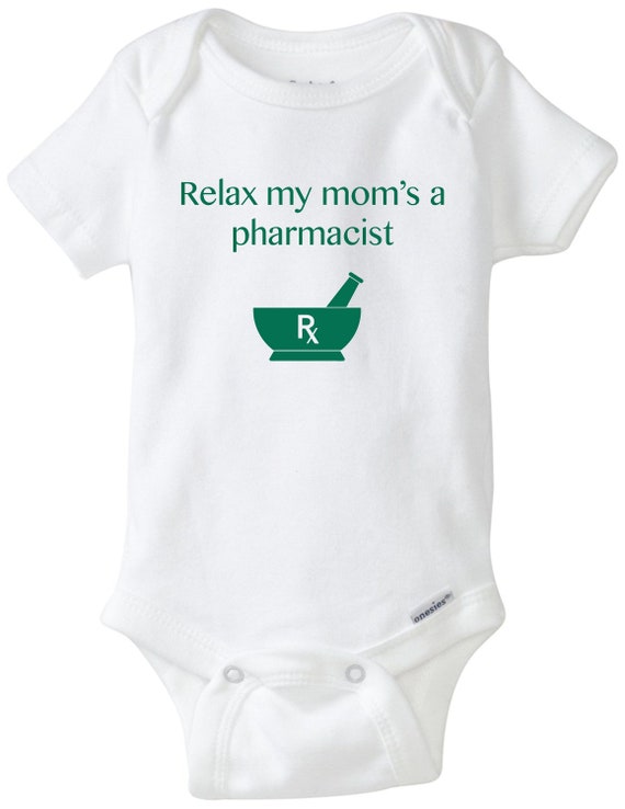 Relax My Mom S A Pharmacist White Baby Onesie Pharmacist Etsy Relax My Mom S A Pharmacist White Baby Onesie Pharmacist Etsy