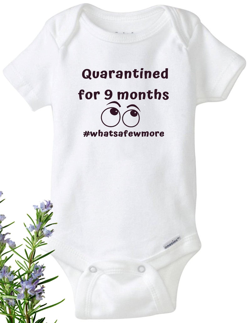 Quarantined Baby Onesie\u00ae funny Baby shower Gift Gerber Hash Tag Whats a few more Quarantined for 9 months Baby Shirt One Piece