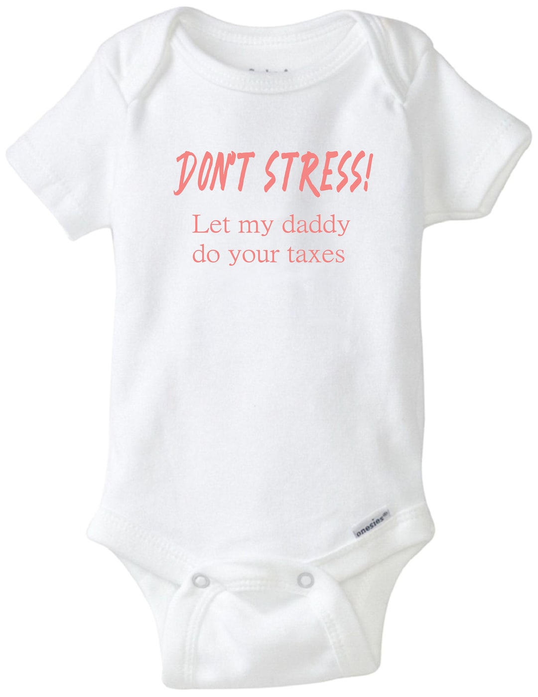 Too Pretty For Taxes Baby Tee