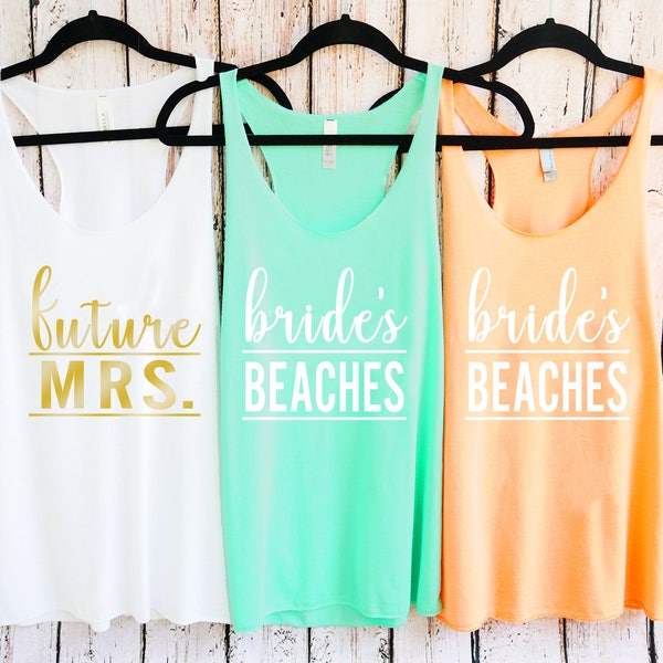 Brides Beaches Shirt - Bachelorette Party Shirts Beach - Bachelorette Cruise Shirts - Future Mrs Shirt - Mexico Bachelorette - Cheers Beach