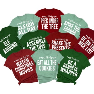 Family Christmas Shirts, Most Likely to, Christmas Party Shirt, Christmas Pajamas, Funny Christmas Shirt, Company Christmas Shirt, Group tee