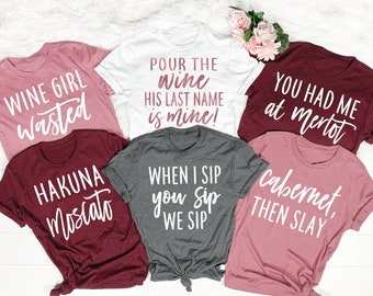 Wine Bachelorette Party Shirts, Winery Bachelorette Shirts, Wine Tasting Shirt, Funny Wine Shirts, Hakuna Moscato, Wine Bachelorette Shirts