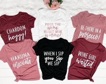 Wine Bachelorette Party Shirts, Winery Bachelorette Shirts, Wine Tasting Shirt, Funny Wine Shirts, Hakuna Moscato, Wine Bachelorette Shirts