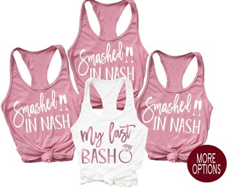 Nashville Bachelorette Shirts, Smashed in Nash, Nashville Tank Tops, Girls Trip, Nashville Bachelorette Party Shirts, Country bachelorette