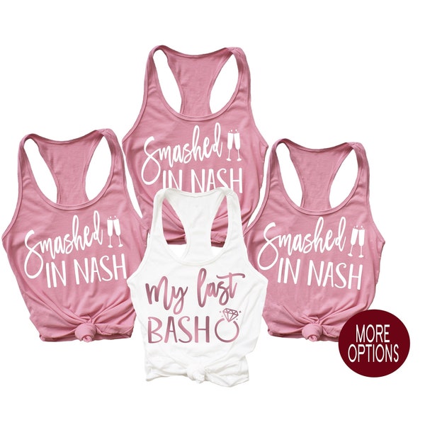 Nashville Bachelorette Shirts, Smashed in Nash, Nashville Tank Tops, Girls Trip, Nashville Bachelorette Party Shirts, Country bachelorette