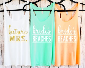 Brides Beaches Shirt - Bachelorette Party Shirts Beach - Bachelorette Cruise Shirts - Future Mrs Shirt - Mexico Bachelorette - Cheers Beach