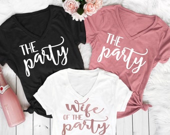 Wife of the Party, Bachelorette Party Shirts, Bridal Party Shirts, Bridesmaid Shirts, Bride Shirt, Wife Shirt, Wedding Party Shirts,